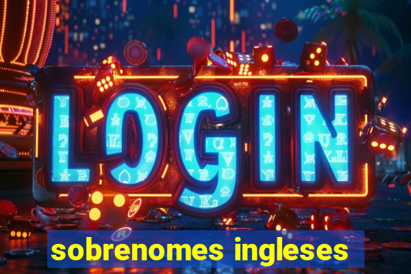 sobrenomes ingleses